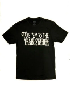 Texas True 3413-WH Yellowstone Take Em To The Train Station T-Shirt Black